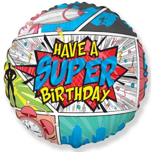 Folijski balon - Have a super birthday, Strip